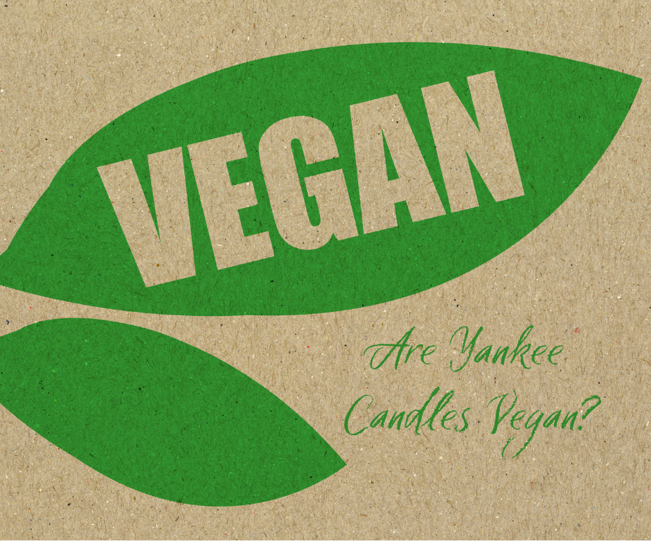 Are Yankee Candles Vegan?
