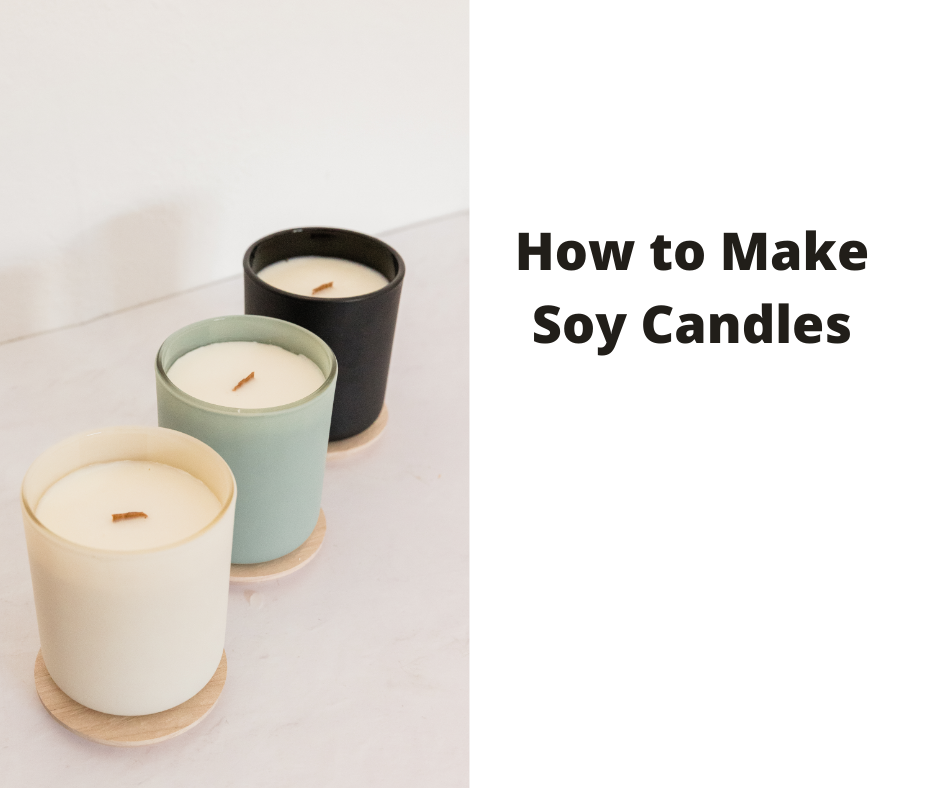 How to Make Soy Candles
