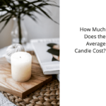 How-Much-Does-the-Average-Candle-Cost-