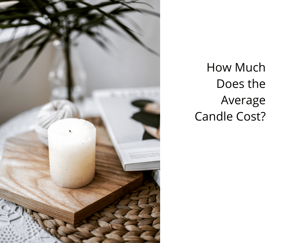 How Much Does the Average Candle Cost?